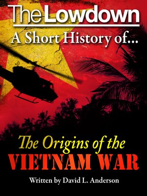 cover image of A Short History of the Origins of the Vietnam War